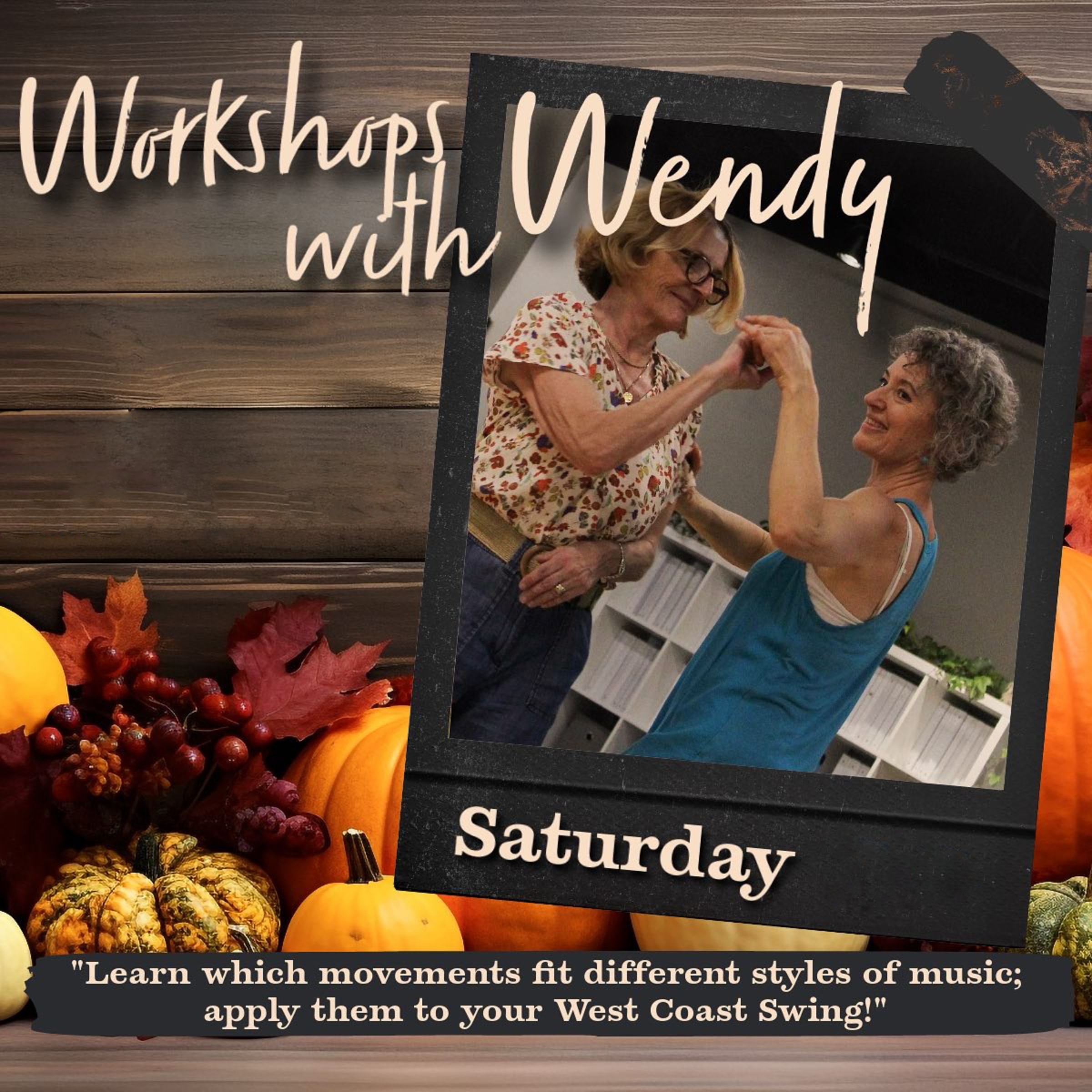 Workshops with Wendy